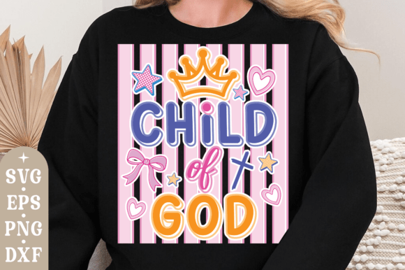 Child of God Svg & Christian Svg Shirt Design Guide