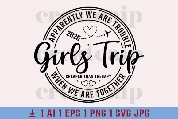 Girls Trip SVG & PNG: Summer 2026 Vacation Design Files