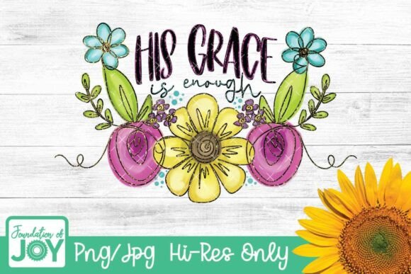 His Grace is Enough: A Designer's Guide to Faith-Based Graphics