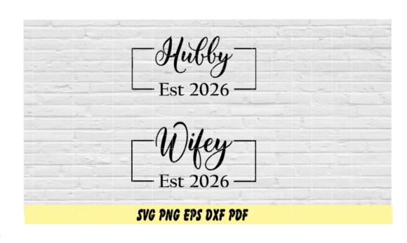 Hubby and Wifey Est 2026: A Designer's Guide