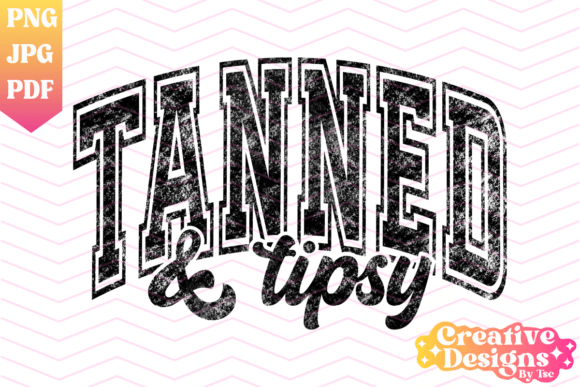 Tanned and Tipsy Varsity Summer PNG: A Designer's Asset